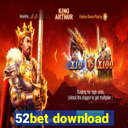 52bet download